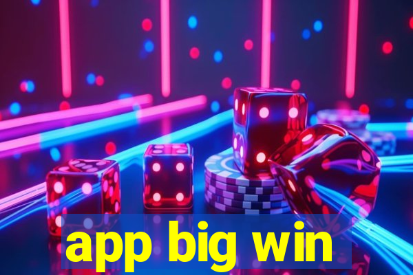 app big win